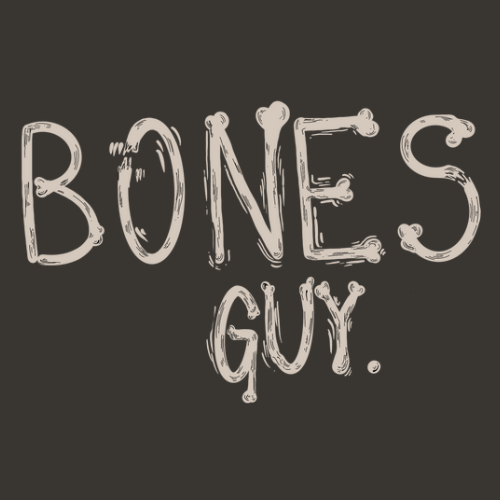 The Bones Guy